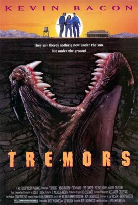 Tremors! A Cult Classic Blended with Creature Feature and Western Flair